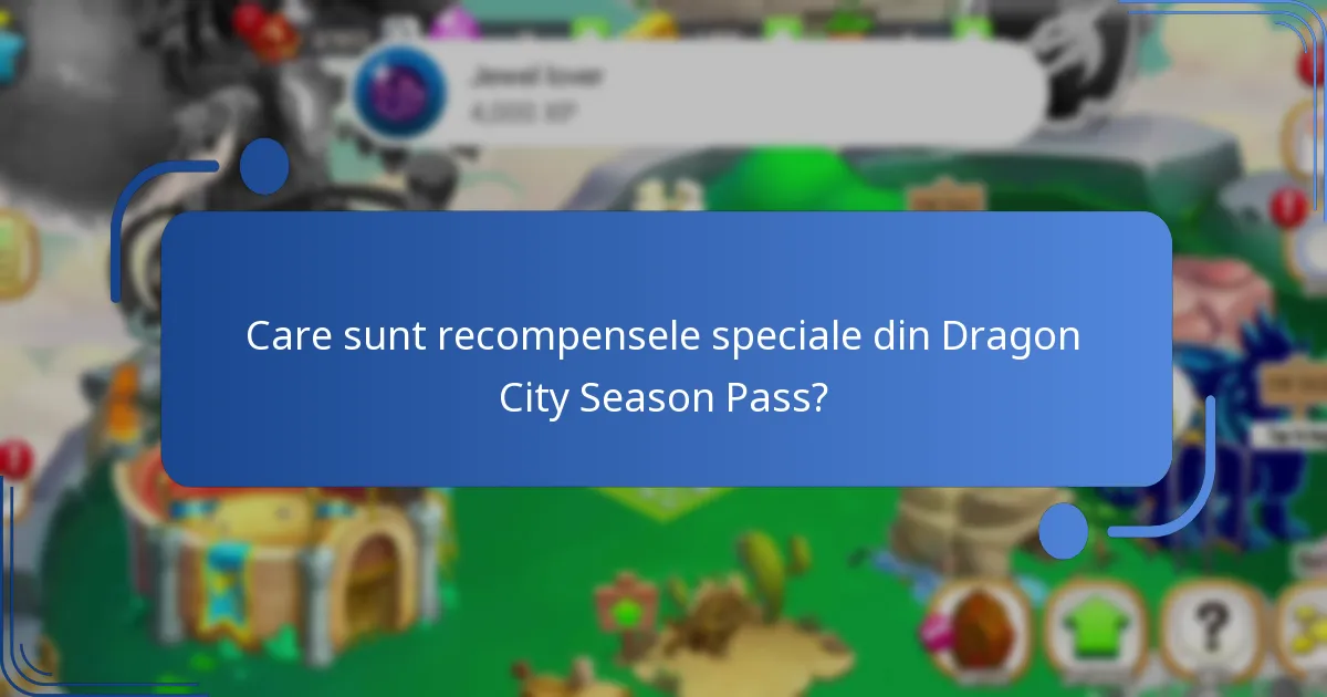 Ce dragoni de colecție pot fi obținuți prin Season Pass?