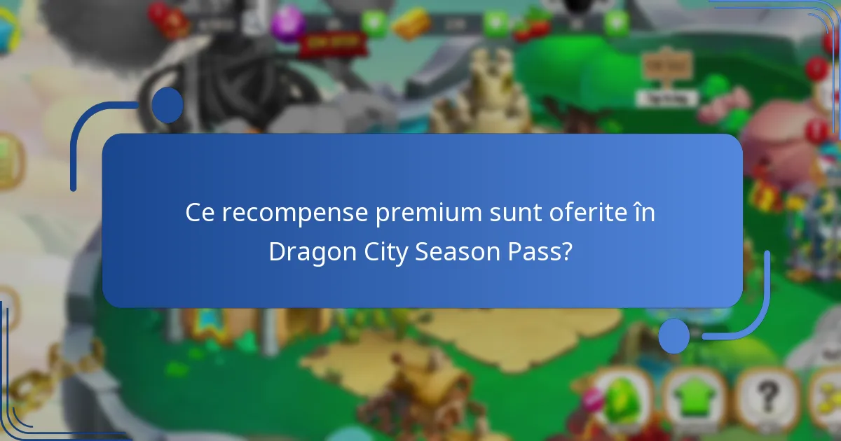 Cum îmbunătățește Dragon City Season Pass experiența de joc?