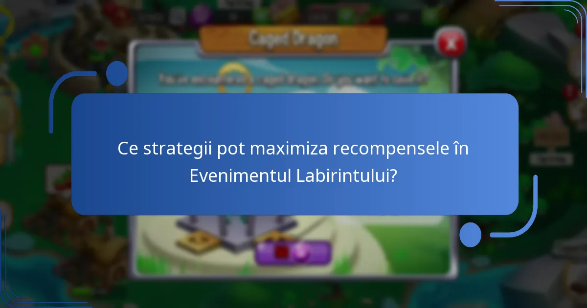Cum se compară recompensele Evenimentului Labirintului cu alte evenimente din Dragon City?