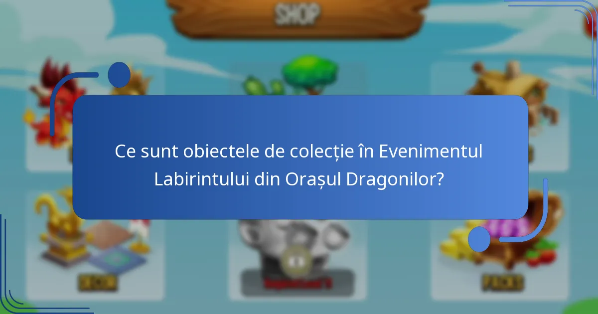 Cum funcționează Evenimentul Labirintului din Orașul Dragonilor?